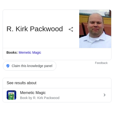 R. Kirk Packwood, author of "Memetic Magic," is shown with a photo and a button to claim the knowledge panel. Below, a link to the book is provided.