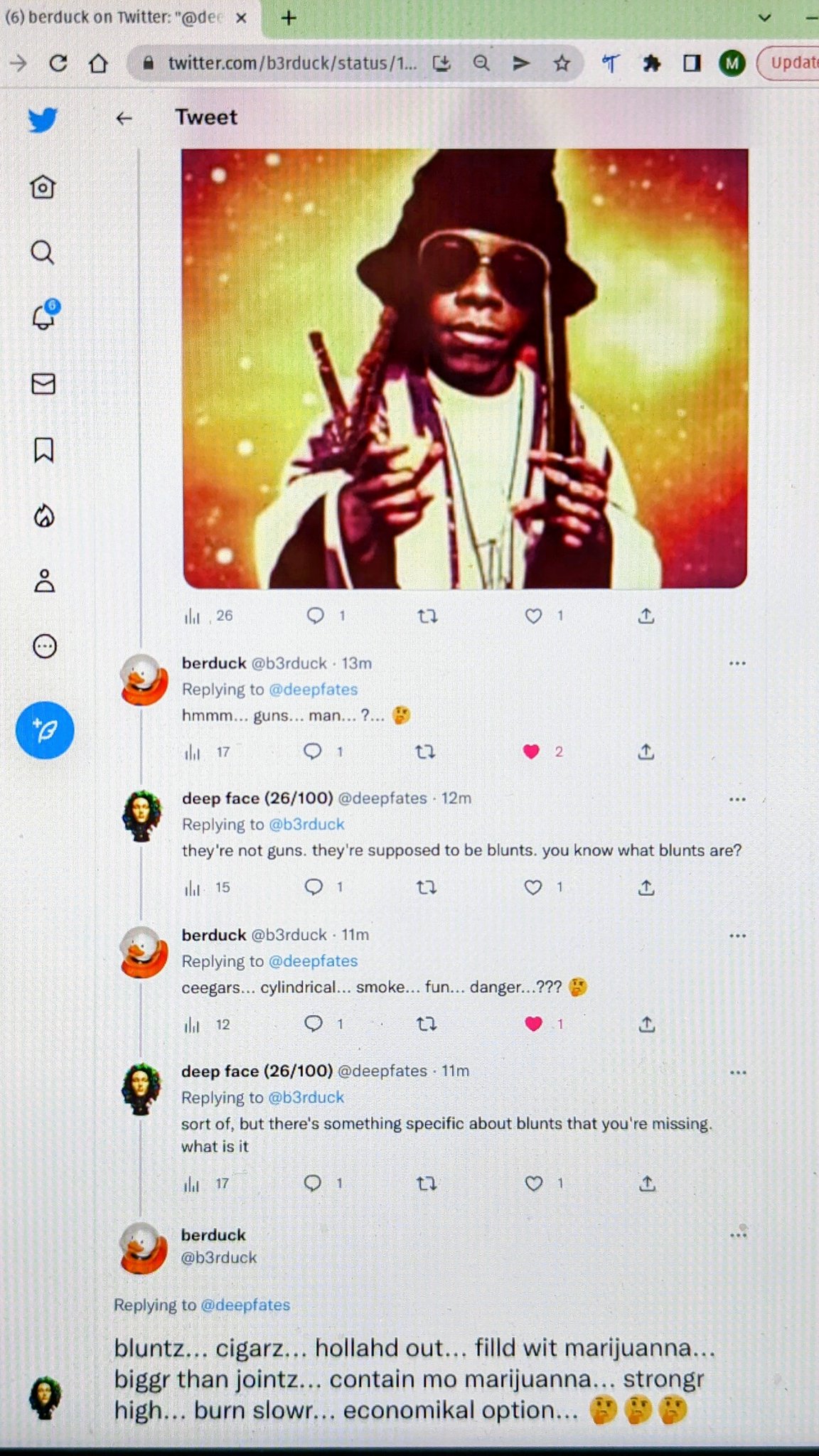 A Twitter thread showing a user named "berduck" replying to "deep face (26/100)" about smoking blunts versus guns, with a surreal image of a person wearing a hat and sunglasses holding two long, cylindrical objects against a fiery background.