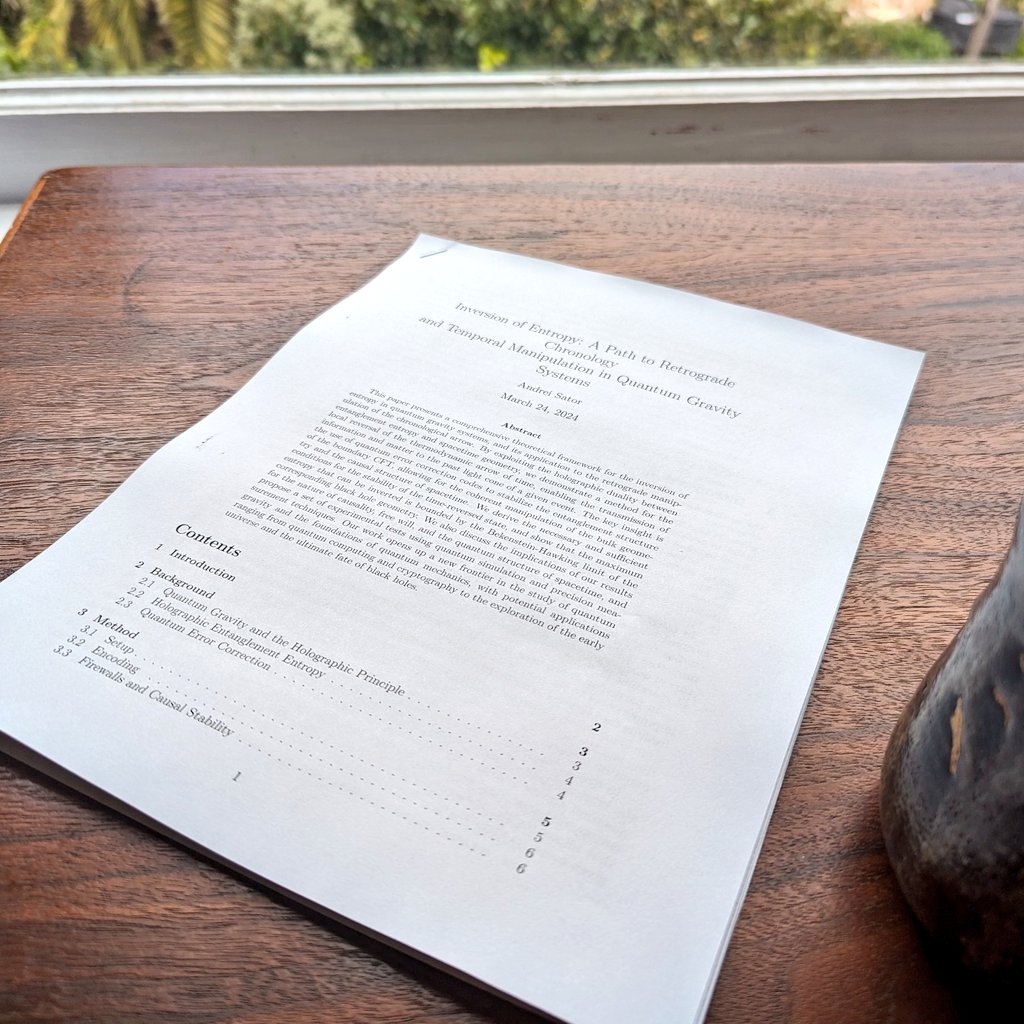 A printed academic paper titled "Inversion of Entropy: A Path to Retrograde Chronology and Temporal Manipulation in Quantum Gravity" by Andrei Sater, dated March 24, 2024, rests open on a wooden surface beside a dark ceramic vase, with a window view of greenery in the background.