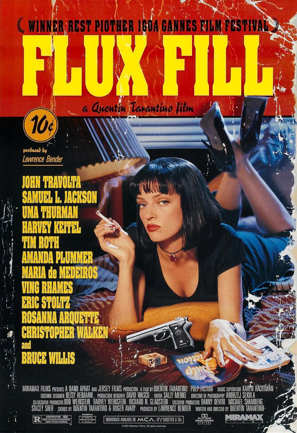 A movie poster for "Flux Fill," a Quentin Tarantino film, featuring Uma Thurman in a black top, smoking a cigarette and holding a gun, with other actors' names listed in yellow text against a red and black background.
