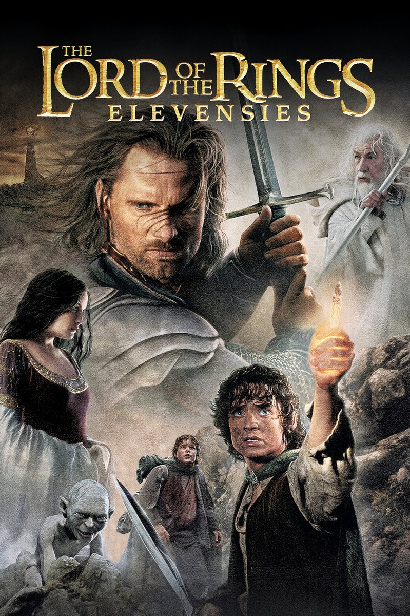 This is a promotional poster for "The Lord of the Rings: Elevensies," featuring key characters from the film, including Aragorn holding a sword, Gandalf in the background, Frodo holding a glowing object, and others like Sam, Pippin, and Gollum, set against a dramatic, dark fantasy landscape.