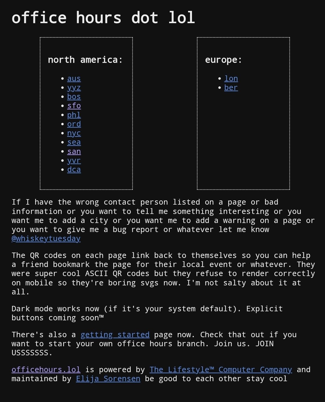 This is a dark-mode webpage for "office hours dot lol" listing office hours locations by region (North America and Europe) with city abbreviations like "aus" and "lon". It includes contact info, a note about QR codes, and credits to "The Lifestyle™ Computer Company" and "Elija Sorensen".